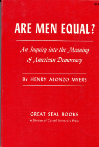 Are Men Equal? An Inquiry into the Meaning of American Democracy