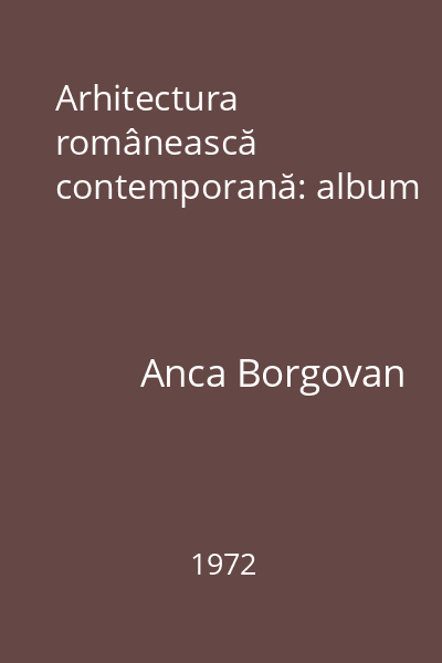 Arhitectura românească contemporană: album