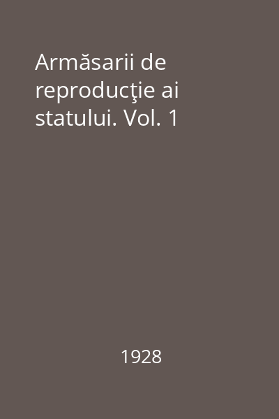 Armăsarii de reproducţie ai statului. Vol. 1