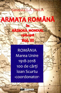Armata română în răsboiul mondial (1916-1918). Vol. 3