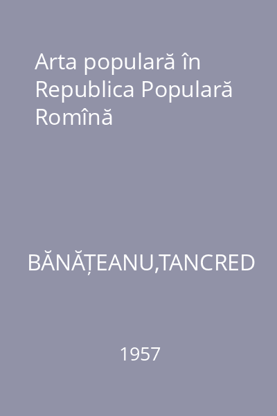 Arta populară în Republica Populară Romînă
