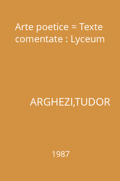 Arte poetice = Texte comentate : Lyceum