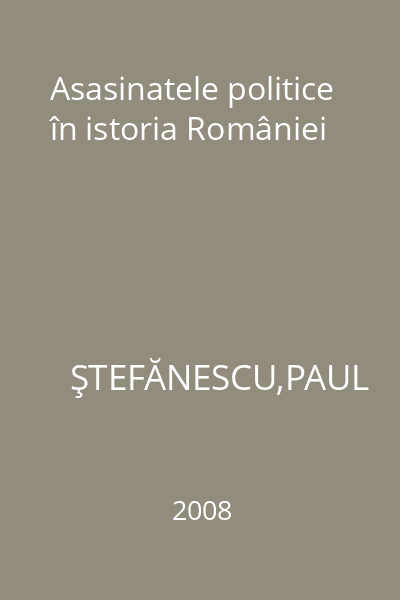 Asasinatele politice în istoria României