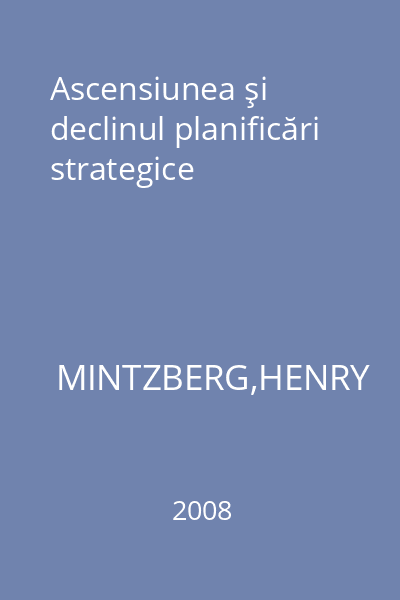 Ascensiunea şi declinul planificări strategice