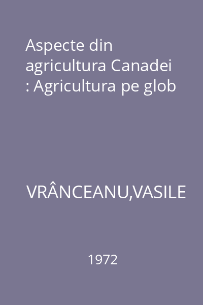 Aspecte din agricultura Canadei : Agricultura pe glob