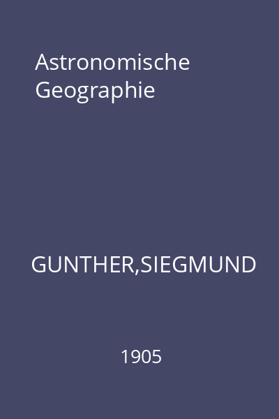 Astronomische Geographie