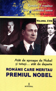 Atât de aproape de Nobel şi totuşi...atât de departe: Românii care meritau Premiul Nobel