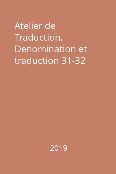 Atelier de Traduction. Denomination et traduction 31-32