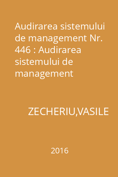 Audirarea sistemului de management Nr. 446 : Audirarea sistemului de management