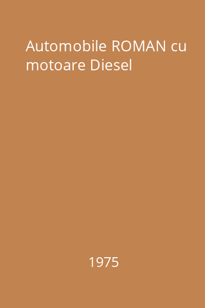 Automobile ROMAN cu motoare Diesel