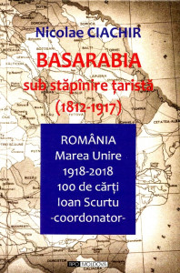Basarabia sub stăpânire ţaristă (1812-1917)