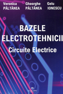 Bazele electrotehnicii: Circuite electrice