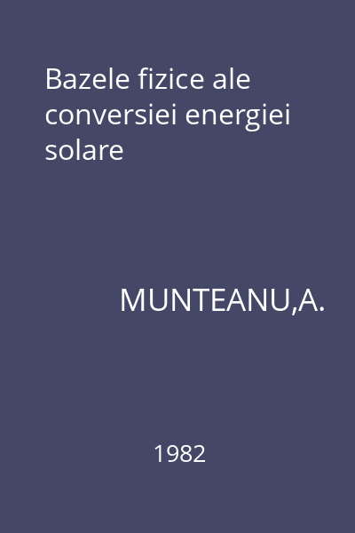 Bazele fizice ale conversiei energiei solare