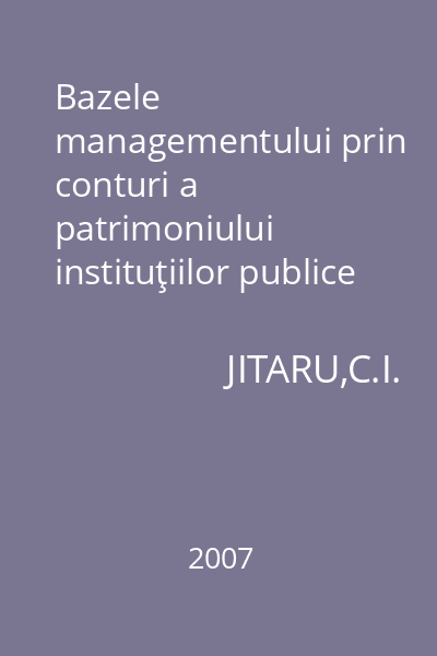Bazele managementului prin conturi a patrimoniului instituţiilor publice