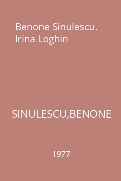 Benone Sinulescu. Irina Loghin