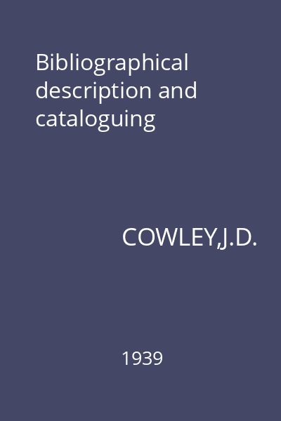 Bibliographical description and cataloguing