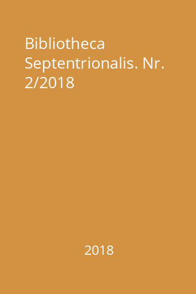Bibliotheca Septentrionalis. Nr. 2/2018