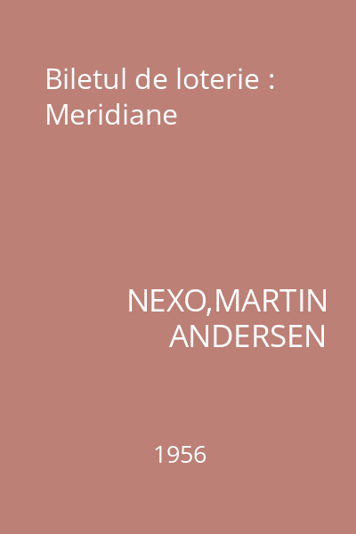 Biletul de loterie : Meridiane