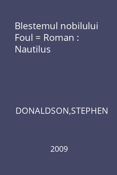 Blestemul nobilului Foul = Roman : Nautilus