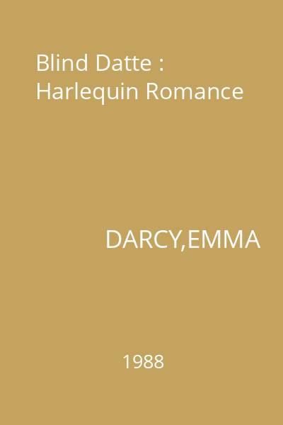 Blind Datte : Harlequin Romance