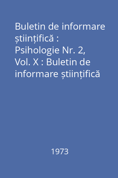 Buletin de informare științifică : Psihologie Nr. 2, Vol. X : Buletin de informare științifică