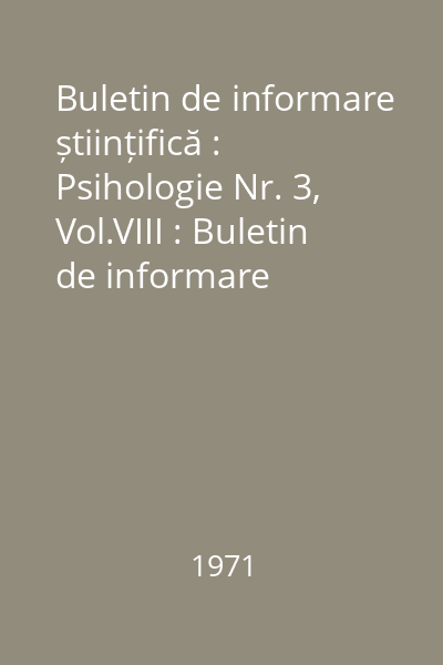 Buletin de informare științifică : Psihologie Nr. 3, Vol.VIII : Buletin de informare științifică