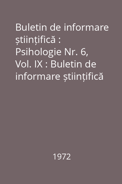 Buletin de informare științifică : Psihologie Nr. 6, Vol. IX : Buletin de informare științifică