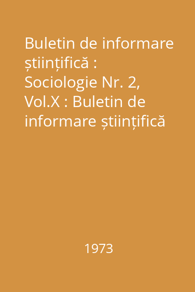 Buletin de informare științifică : Sociologie Nr. 2, Vol.X : Buletin de informare științifică