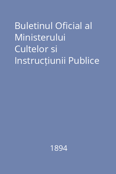Buletinul Oficial al Ministerului Cultelor si Instrucțiunii Publice