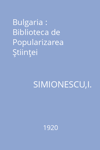 Bulgaria : Biblioteca de Popularizarea Ştiinţei