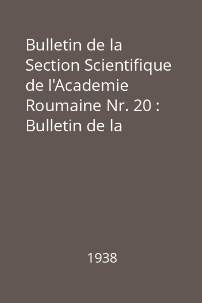 Bulletin de la Section Scientifique de l'Academie Roumaine Nr. 20 : Bulletin de la Section Scientifique de l'Academie Roumaine