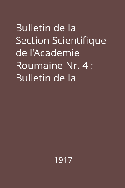 Bulletin de la Section Scientifique de l'Academie Roumaine Nr. 4 : Bulletin de la Section Scientifique de l'Academie Roumaine