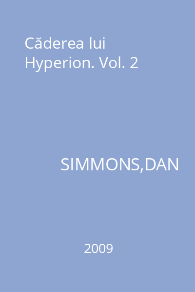 Căderea lui Hyperion. Vol. 2