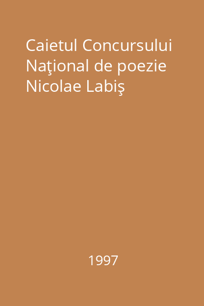 Caietul Concursului Naţional de poezie Nicolae Labiş