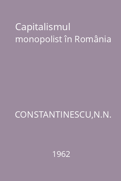 Capitalismul monopolist în România