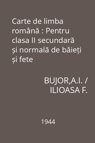 Carte de limba română : Pentru clasa II secundară și normală de băieți și fete