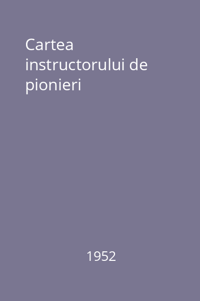 Cartea instructorului de pionieri