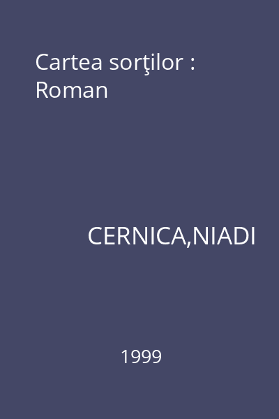 Cartea sorţilor : Roman