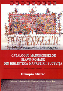 Catalogul manuscriselor slavo-române din Biblioteca Mănăstirii Suceviţa