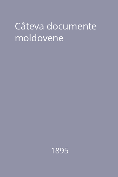 Câteva documente moldovene