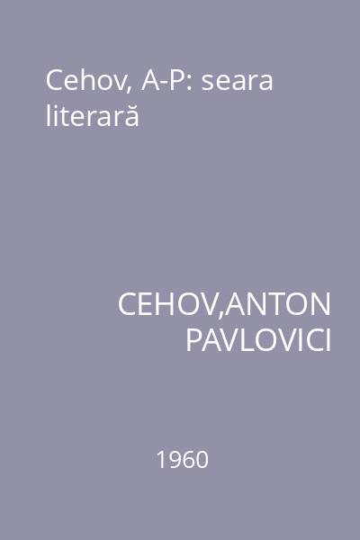 Cehov, A-P: seara literară