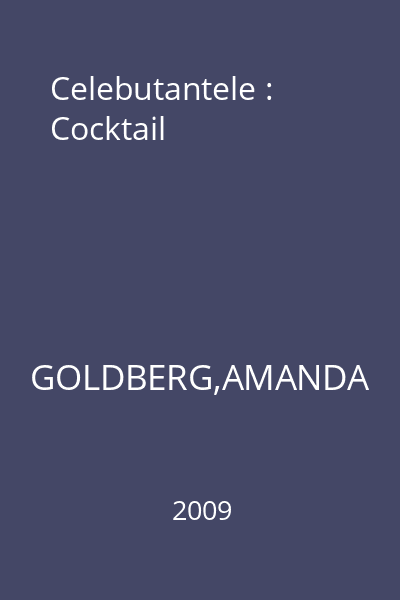 Celebutantele : Cocktail