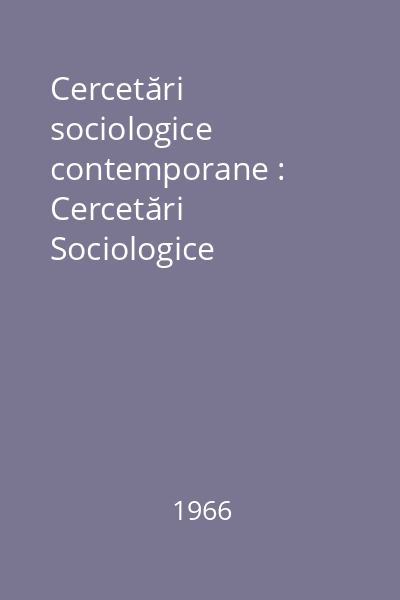 Cercetări sociologice contemporane : Cercetări Sociologice Contemporane