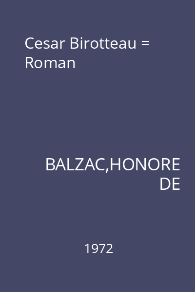 Cesar Birotteau = Roman