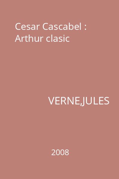 Cesar Cascabel : Arthur clasic