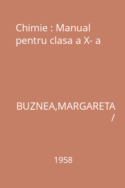 Chimie : Manual pentru clasa a X- a
