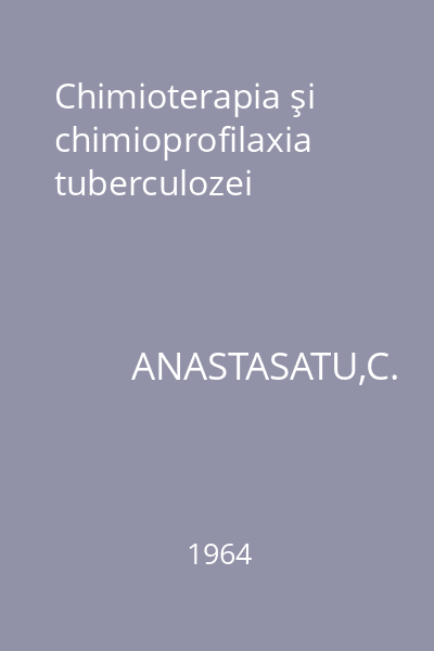 Chimioterapia şi chimioprofilaxia tuberculozei