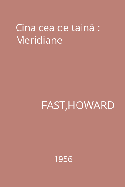Cina cea de taină : Meridiane