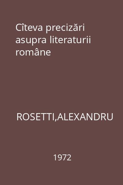 Cîteva precizări asupra literaturii române