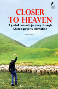 Closer to Heaven : A global nomad`s journey through China`s poverty alleviation